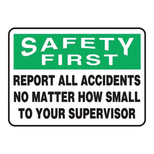 Accuform® MGNF984XT OSHA Safety First Safety Sign