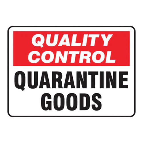 Accuform® QUALITY CONTROL Safety Sign: QUARANTINE (MQTL710VP)