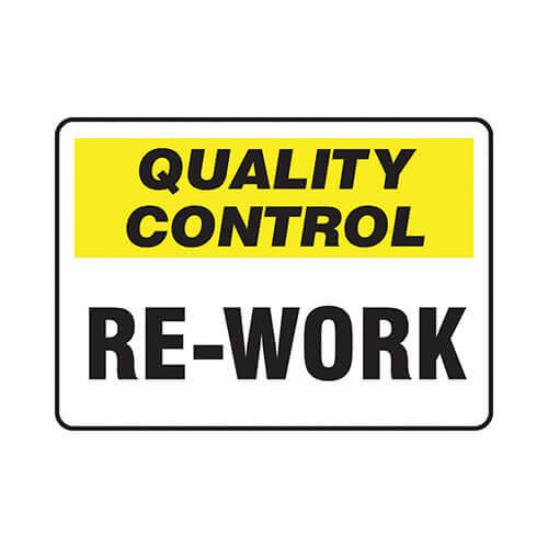 Accuform® MQTL727VP Safety Sign, Header: NO HEADER, Language: English, Text Legend: QUALITY CONTROL RE-WORK