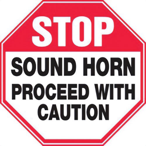 Accuform® MVHR932VA Safety Sign: STOP SOUND HORN PROCEED with CAUTION