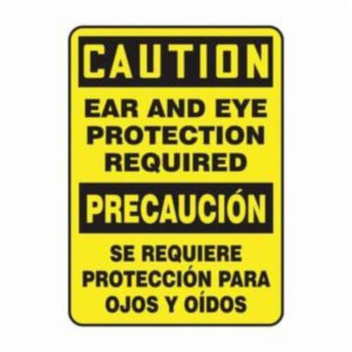 Accuform® SBMPPA608XV Caution Sign, CAUTION, EAR AND EYE PROTECTION REQUIRED/PRECAUCION SE REQUIERE PROTECCION PARA OJOS Y OIDOS