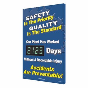Accuform® SCK125 Electronic Safety Scoreboard, SAFETY IS THE PRIORITY QUALITY IS THE STANDARD OUR PLANT HAS WORKED ___ DAYS…