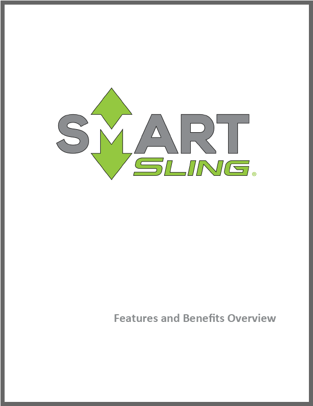 Smart Sling™ Features and Benefits Smart Sling Features and Benefits pdf